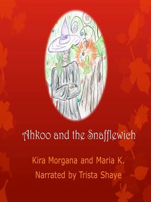 cover image of Ahkoo and the Snafflewich